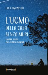 LUOMO DELLA CASA SENZA MURI