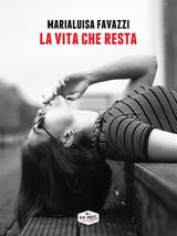 LA VITA CHE RESTA