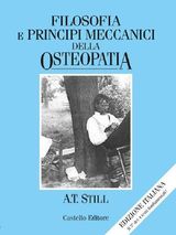 FILOSOFIA E PRINCIPI MECCANICI DELLA OSTEOPATIA