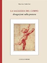 LA SAGGEZZA DEL CORPO