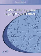 ESPLORARE IL PENSIERO DI JAQUES-DALCROZE