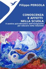 CONOSCENZA E AFFETTI NELLA SCUOLA