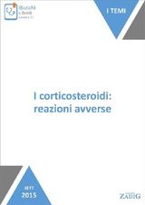 I CORTICOSTEROIDI: REAZIONI AVVERSE