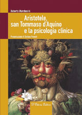 ARISTOTELE, SAN TOMMASO D&APOS;AQUINO E LA PSICOLOGIA CLINICA