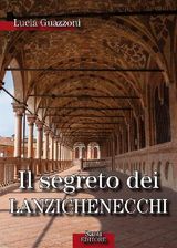 IL SEGRETO DEI LANZECHENECCHI