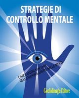 STRATEGIE DI CONTROLLO MENTALE