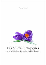 LES 5 LOIS BIOLOGIQUES ET LA MDECINE NOUVELLE DU DR.HAMER