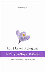 LAS 5 LEYES BIOLOGICAS: LA PIEL Y LAS ALERGIAS CUTANEAS