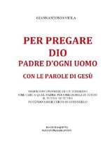 PER PREGARE DIO, PADRE DOGNI UOMO, CON LE PAROLE DI GES- FASCICOLO QUINTO