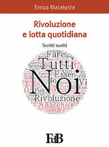 RIVOLUZIONE E LOTTA QUOTIDIANA