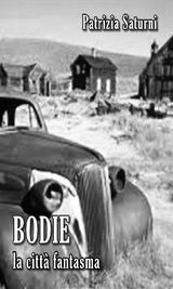 BODIE: LA CITT FANTASMA