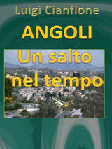 ANGOLI. UN SALTO NEL TEMPO