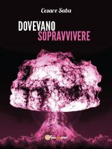 DOVEVANO SOPRAVVIVERE