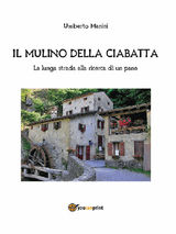 IL MULINO DELLA CIABATTA