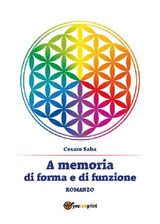 A MEMORIA DI FORMA E DI FUNZIONE