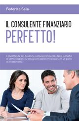 IL CONSULENTE FINANZIARIO PERFETTO!