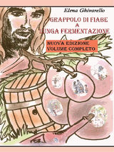 GRAPPOLO DI FIABE A LUNGA FERMENTAZIONE