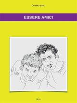 ESSERE AMICI