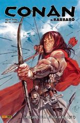 CONAN IL BARBARO 1. LA REGINA DELLA COSTA NERA
CONAN IL BARBARO