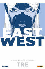 EAST OF WEST VOLUME 3
EAST OF WEST VOLUME