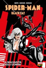 SPIDER-MAN/BLACK CAT: LA MALVAGIT DEGLI UOMINI
MARVEL COLLECTION: SPIDER-MAN