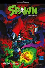 SPAWN EDIZIONE DELUXE 1
SPAWN EDIZIONE DELUXE