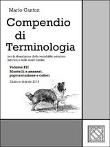 COMPENDIO DI TERMINOLOGIA - VOL. III
CINOTECNIA