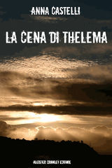 LA CENA DI THELEMA