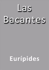 LAS BACANTES