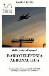 GUIDA PRATICA ALLESAME DI RADIOTELEFONIA AERONAUTICA