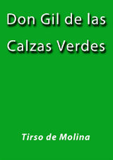 DON GIL DE LAS CALZAS VERDES