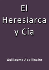 EL HERESIARCA Y CIA