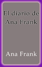 EL DIARIO DE ANA FRANK