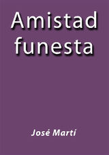 AMISTAD FUNESTA