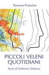 PICCOLI VELENI QUOTIDIANI