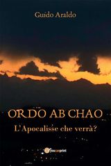 ORDO AB CHAO - LAPOCALISSE CHE VERR?