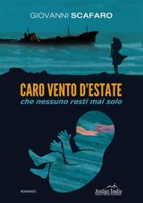 CARO VENTO DESTATE CHE NESSUNO RESTI MAI SOLO