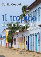 IL TROPICO DEL MARESCIALLO