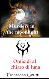 OMICIDI AL CHIARO DI LUNA