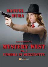 MYSTERY WEST VOL. 2 - LOMBRA DI MEZZANOTTE