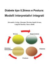 DIABETE TIPO II, STRESS E POSTURA: MODELLI INTERPRETATIVI INTEGRATI