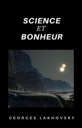 SCIENCE ET BONHEUR (TRADUIT)