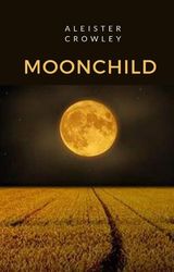 MOONCHILD (TRADOTTO)