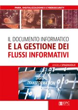 IL DOCUMENTO INFORMATICO E LA GESTIONE DEI FLUSSI INFORMATIVI E DOCUMENTALI