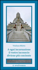 A OGNI INCARNAZIONE IL VOSTRO INCONSCIO DIVIENE PI COSCIENTE