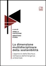 LA DIMENSIONE MULTIDISCIPLINARE DELLA SOSTENIBILIT
BAUHAUS 101. INTERCULTURAL DIALOGUE BOOK