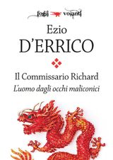 IL COMMISSARIO RICHARD. LUOMO DAGLI OCCHI MALINCONICI
FOGLI VOLANTI