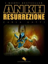 ANKH RESURREZIONE