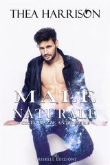 MALE NATURALE: SERIE RAZZE ANTICHE #4.5