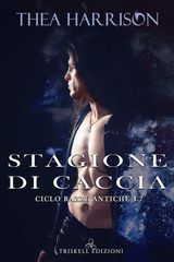 STAGIONE DI CACCIA: RAZZE ANTICHE #4.7